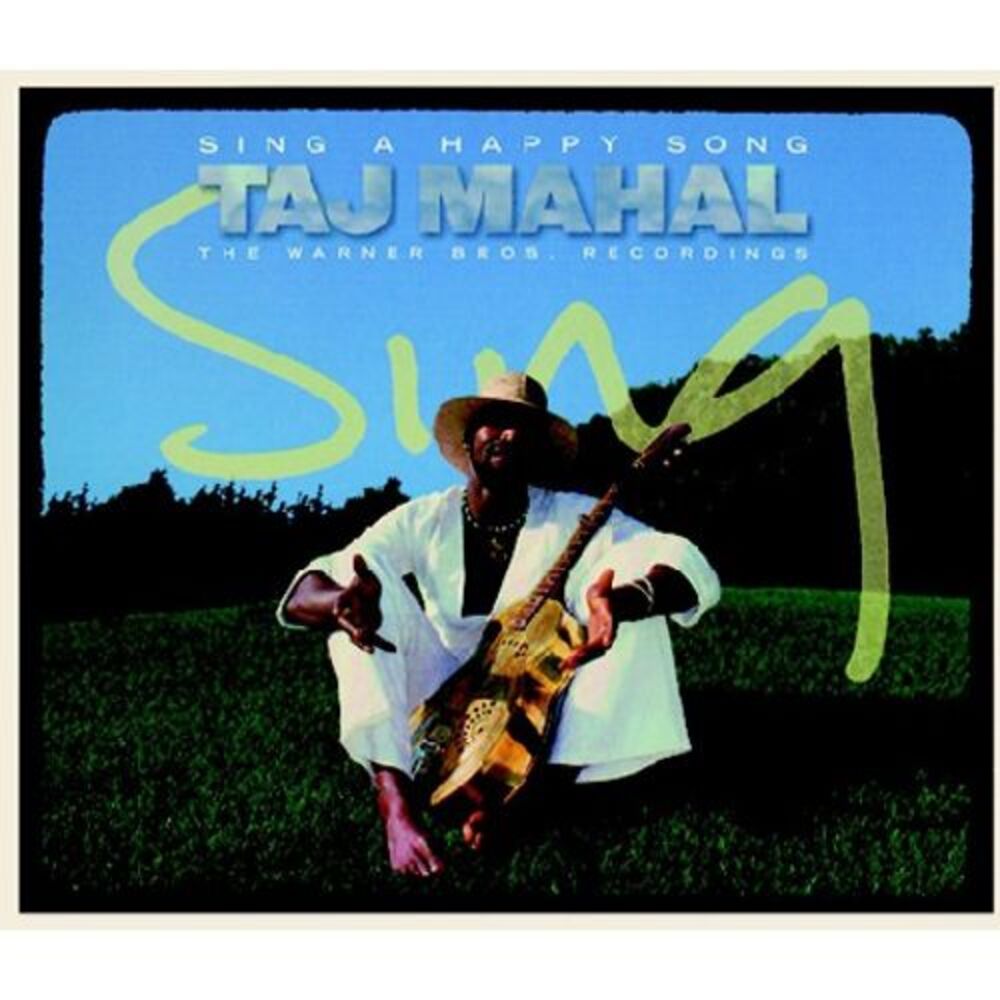 Taj Mahal - Sing a Happy Song: The WB Recordings  CD